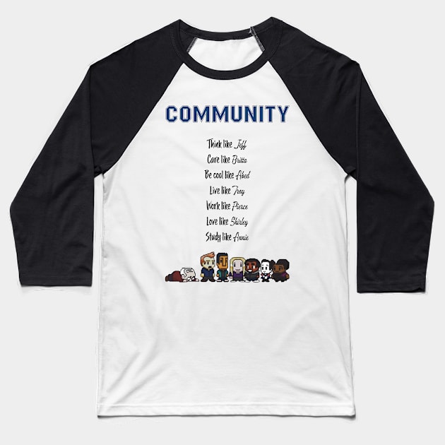 To be like Community · TV show Baseball T-Shirt by Uwaki